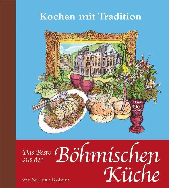 Das Beste aus der Böhmischen Küche Leisure, Home & Garden