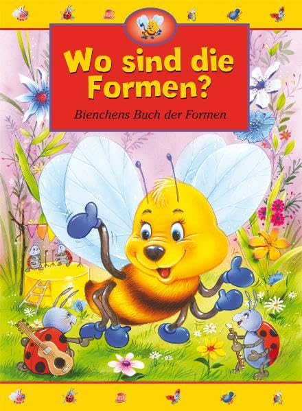 Wo sind die Formen?: Bienchens Buch der Formen Children's books
