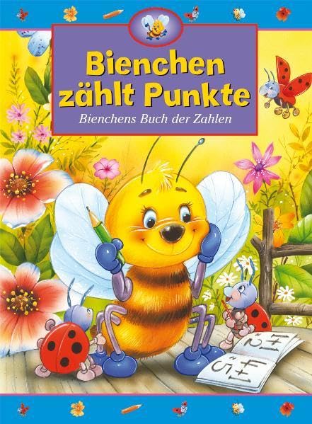 Bienchen zählt Punkte: Bienchens Buch der Zahlen Children's books