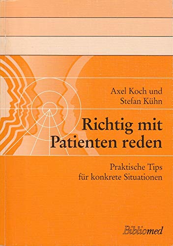 Richtig mit Patienten reden Business & Technology