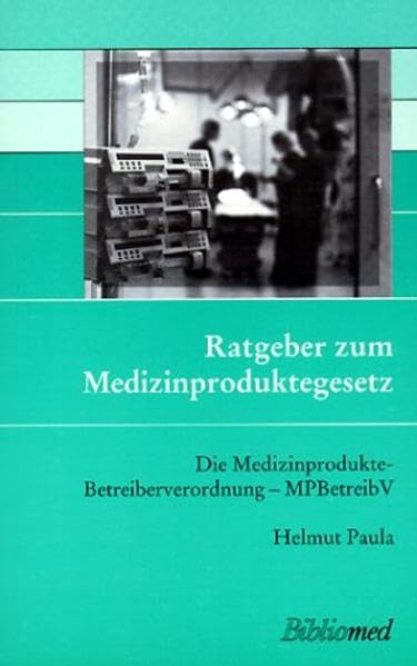 Ratgeber zum Medizinproduktegesetz. book