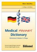 Medical Pocket Dictionary /Wörterbuch Medizin & Pflege: Deutsch-Englisch /Englisch-Deutsch Medicine