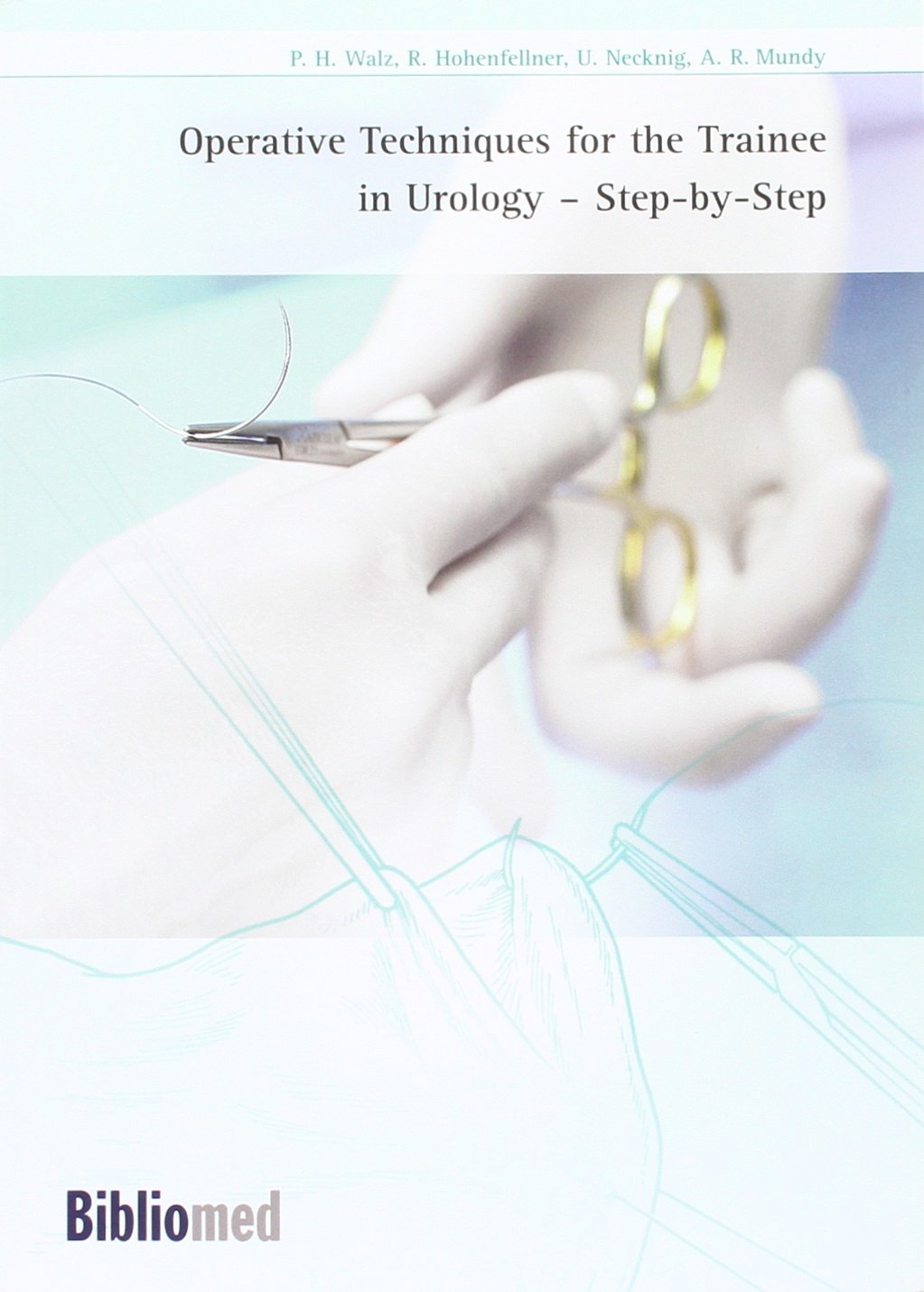 Operative Techniques for the Trainee in Urology: Step-by-Step Medicine Books