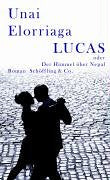 Product Image: Lucas oder Der Himmel über Nepal: Roman