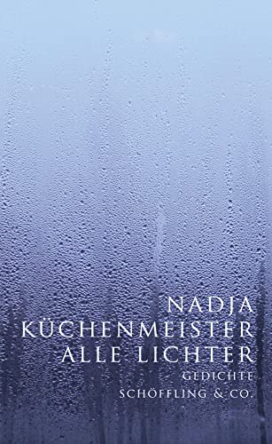 Alle Lichter: Gedichte Poetry