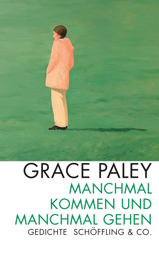 Manchmal kommen und manchmal gehen: Gedichte Poetry