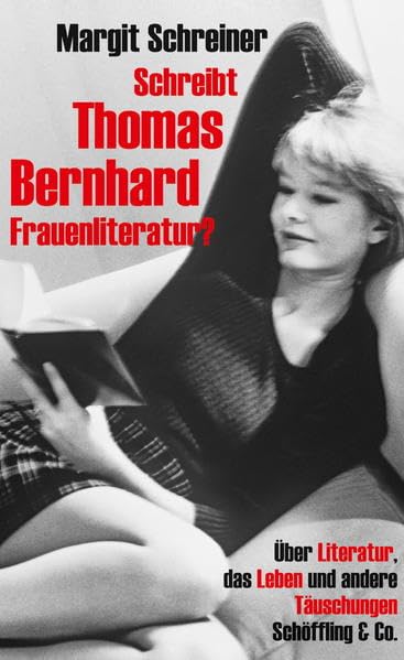Schreibt Thomas Bernhard Frauenliteratur? Contemporary literature