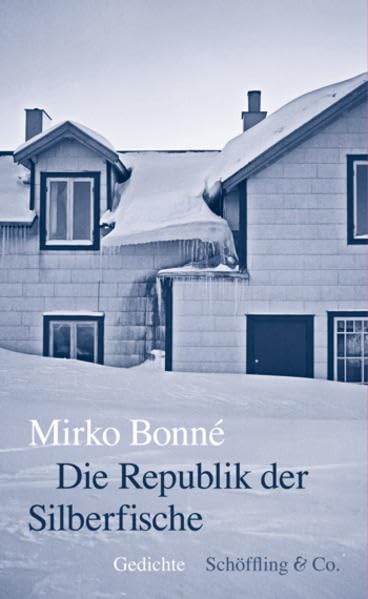 Die Republik der Silberfische: Gedichte Poetry