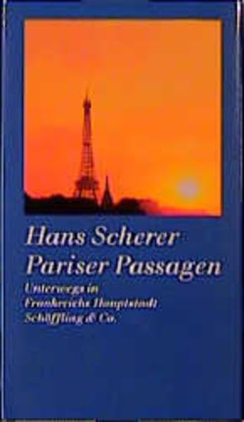 Pariser Passagen: Unterwegs in Frankreichs Hauptstadt Politics & Society