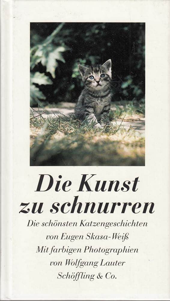 Die Kunst zu schnurren: Die schönsten Katzengeschichten Fiction