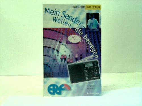 Mein Sender - Wellen, die bewegen: 40 Jahre Evangeliums-Rundfunk Books