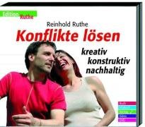 Konflikte lösen: Kreativ - konstruktiv - nachhaltig Lifestyle