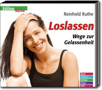 Loslassen: Wege zur Gelassenheit (Edition Ruthe) Lifestyle