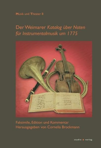 Der „Weimarer Katalog über Noten für Instrumentalmusik um 1775“ Contemporary literature