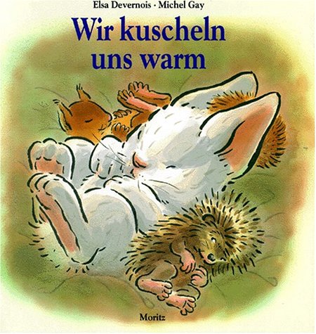 Children's Storybooks in Hardback: Wir Kuscheln Uns Warm Learning & Reference