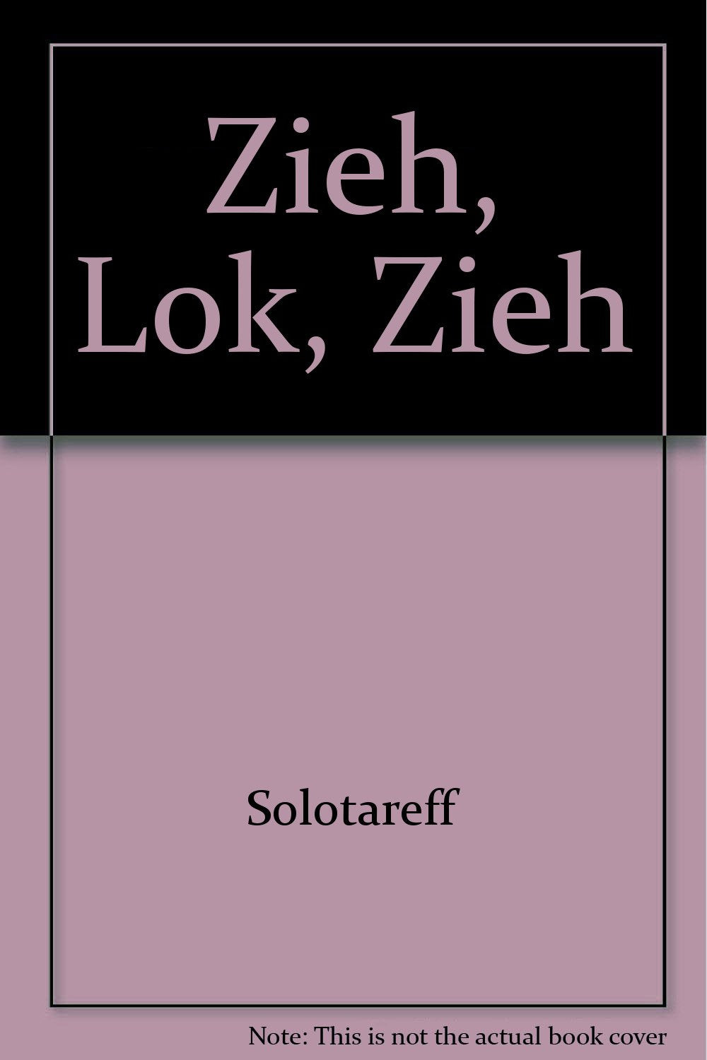 Product Image: Zieh, Lok, Zieh