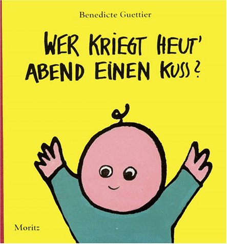 Children's Storybooks in Hardback: Wer Kriegt Heut' Abend Einen Ku? Learning & Reference