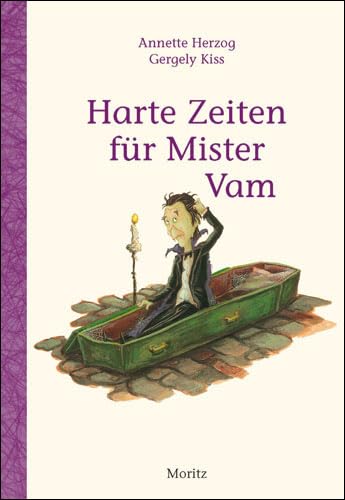 Harte Zeiten für Mister Vam book