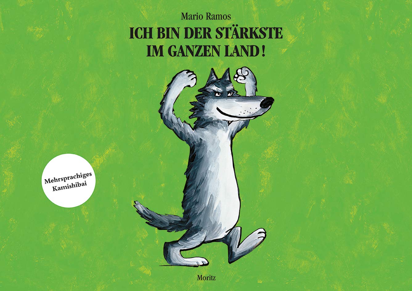 Ich bin der Stärkste im ganzen Land, Kamishibai: Viersprachiges Bildkartenset für Kamshibai, Deutsch – Französisch – Polnisch – Türkisch, Format A3 Parents & Children