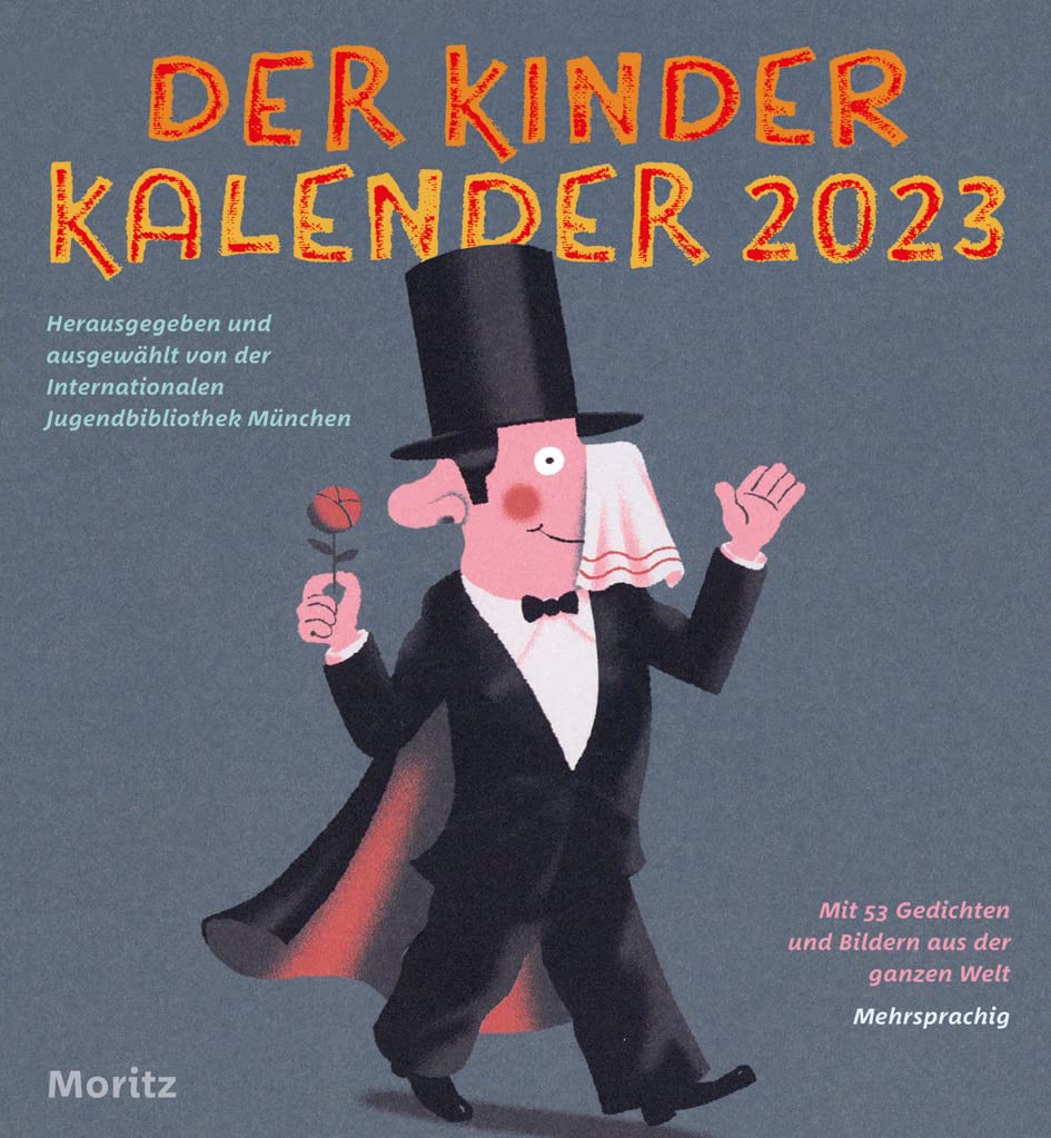 Der Kinder Kalender 2023: Mit 53 Gedichten und Bildern aus der ganzen Welt Calendars