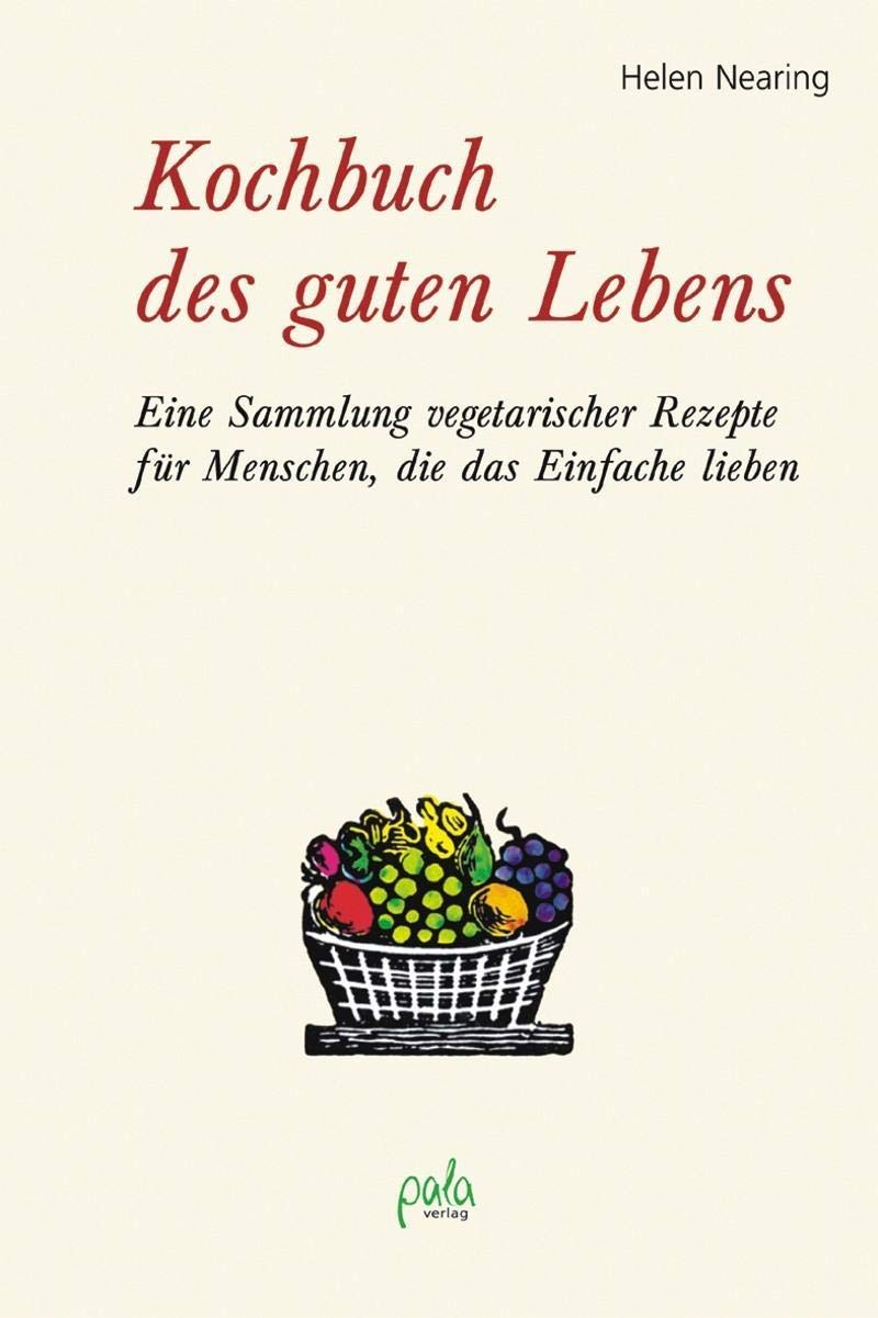 Kochbuch des guten Lebens Leisure, Home & Garden