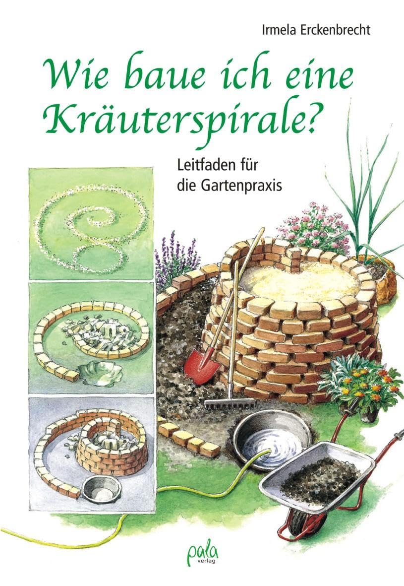 Wie baue ich eine Kräuterspirale? Garden & Plants