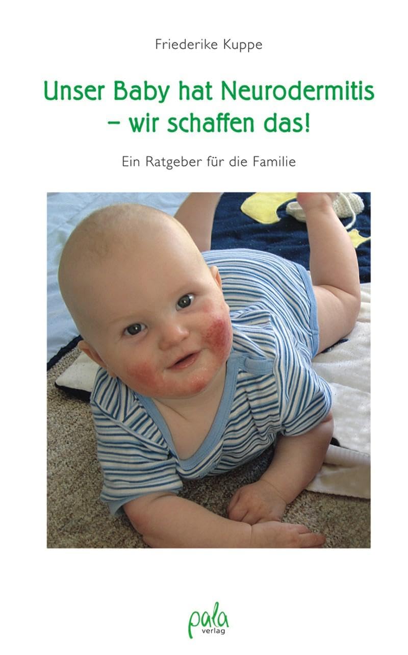 Unser Baby hat Neurodermitis - wir schaffen das! Medicine