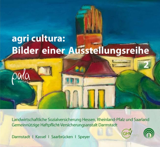 agri cultura: Bilder einer Ausstellungsreihe - Band 2 book