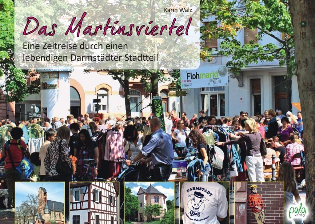 Das Martinsviertel: Eine Zeitreise durch einen lebendigen Darmstädter Stadtteil Leisure, Home & Garden