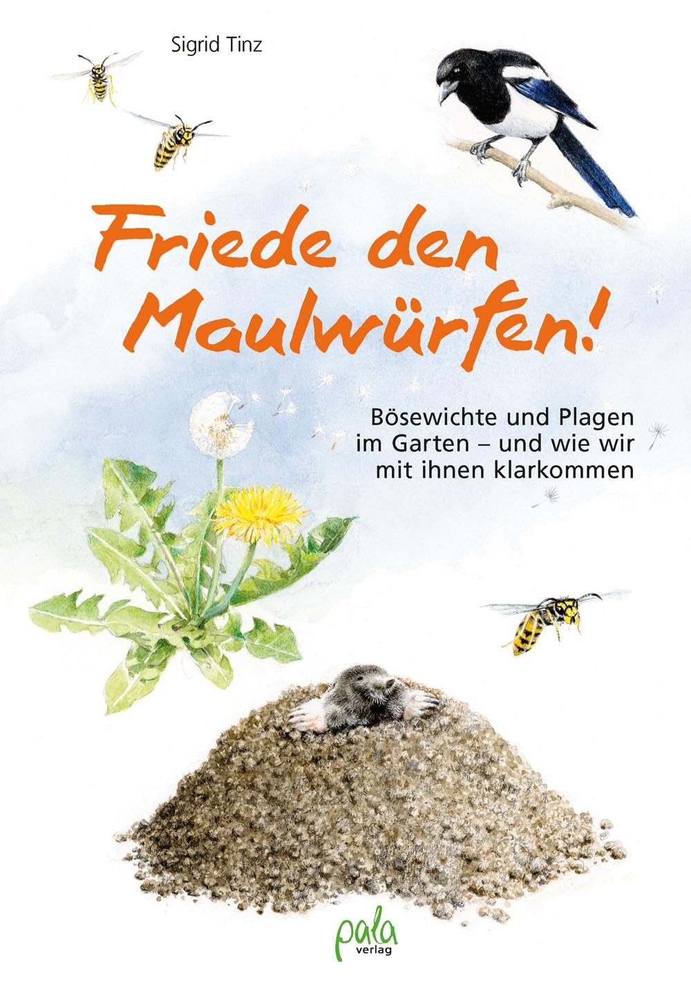 Product Image: Friede den Maulwürfen!