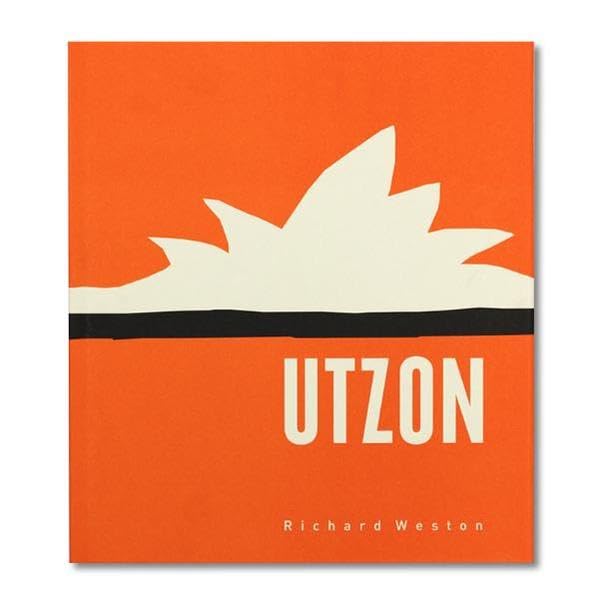 Jorn Utzon: Inspiration, Vision, Architektur Architecture