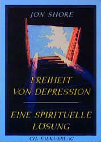 Freiheit von Depression: Eine spirituelle Lösung Health, Nutrition & Fitness