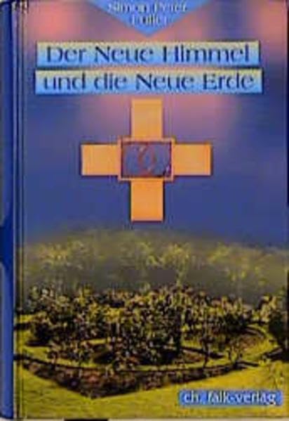 Der Neue Himmel und die Neue Erde Religion & Esotericism