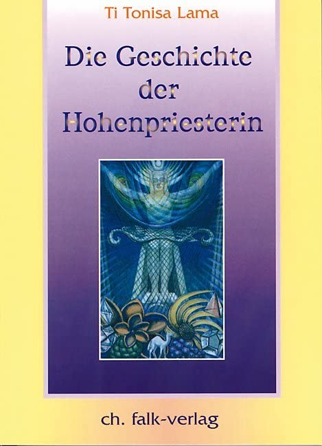 Die Geschichte der Hohenpriesterin 1 book