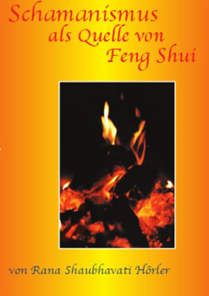 Schamanismus als Quelle von Feng Shui Religion & Esotericism
