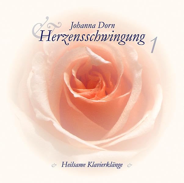 Herzensschwingung 1: Heilsame Klavierklänge Arts & Music