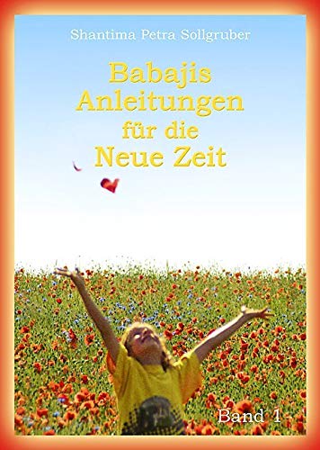 Babajis Anleitungen für die Neue Zeit Religion & Esotericism
