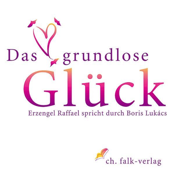 Das grundlose Glück: Erzengel Raffael durch Boris Lukàcs Religion & Esotericism