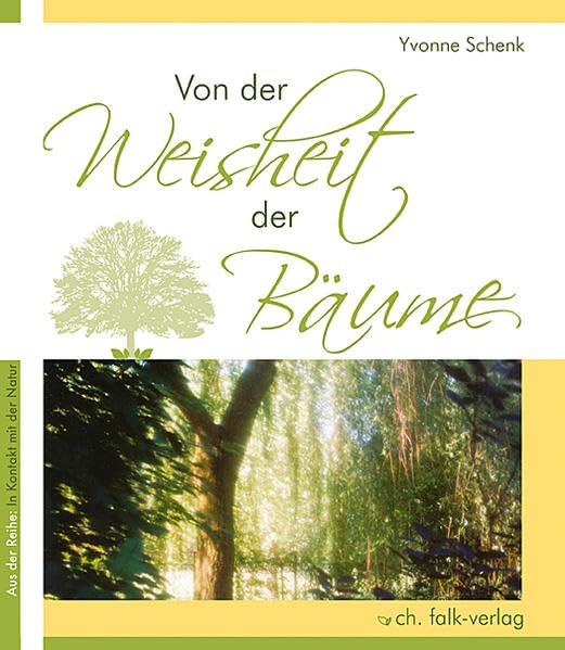 Von der Weisheit der Bäume book