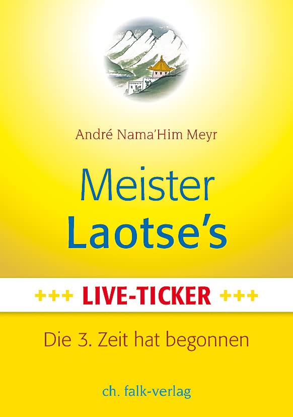Meister Laotse`s Live-Ticker Religion & Esotericism