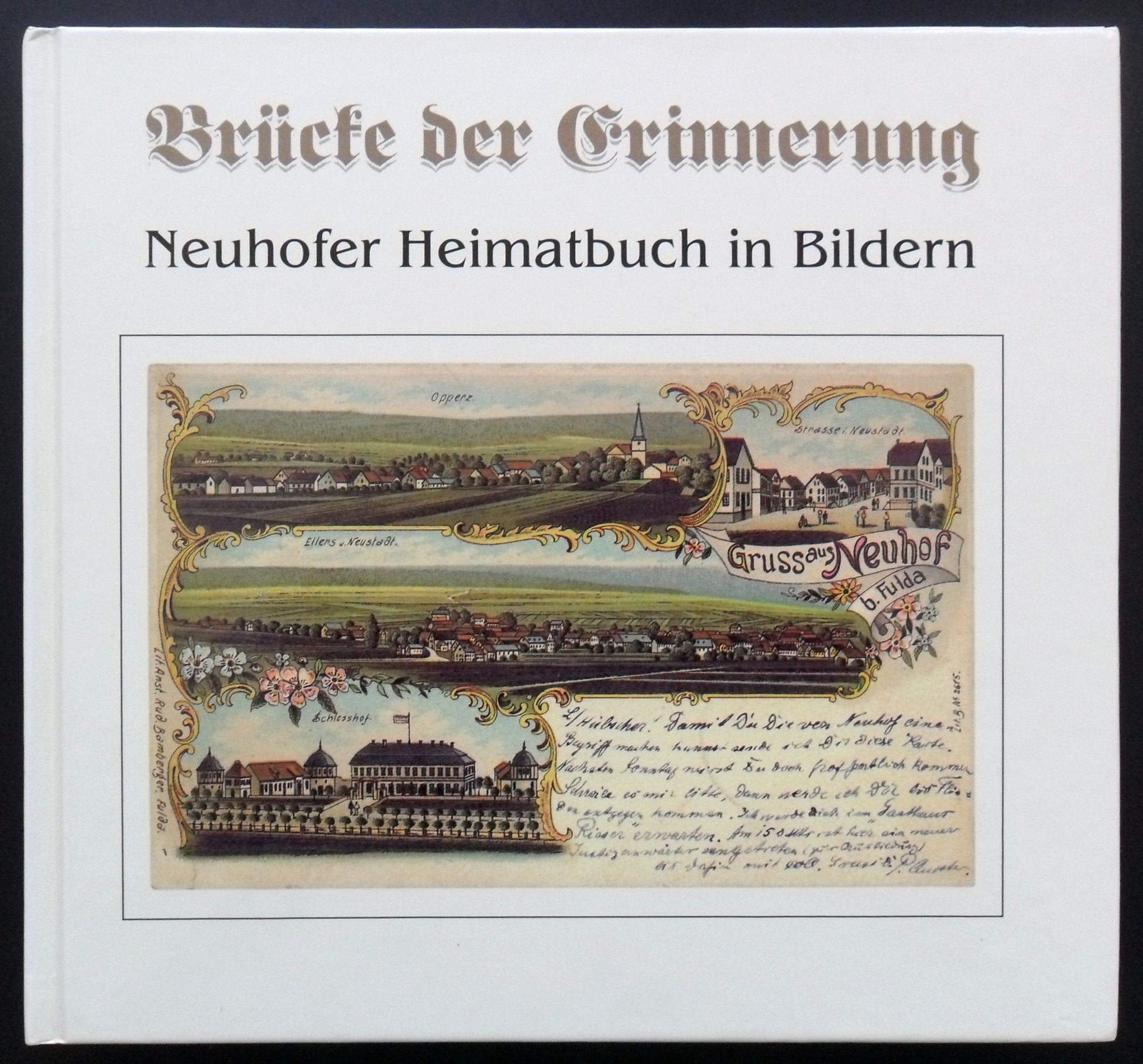 Neuhofer Heimatbuch in Bildern: Brücke der Erinnerung Books