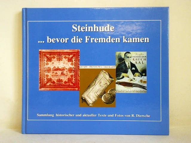 Steinhude... bevor die Fremden kamen Books