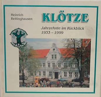 Klötze: Jahrzehnte im Rückblick 1933-1999 Film, Art & Culture