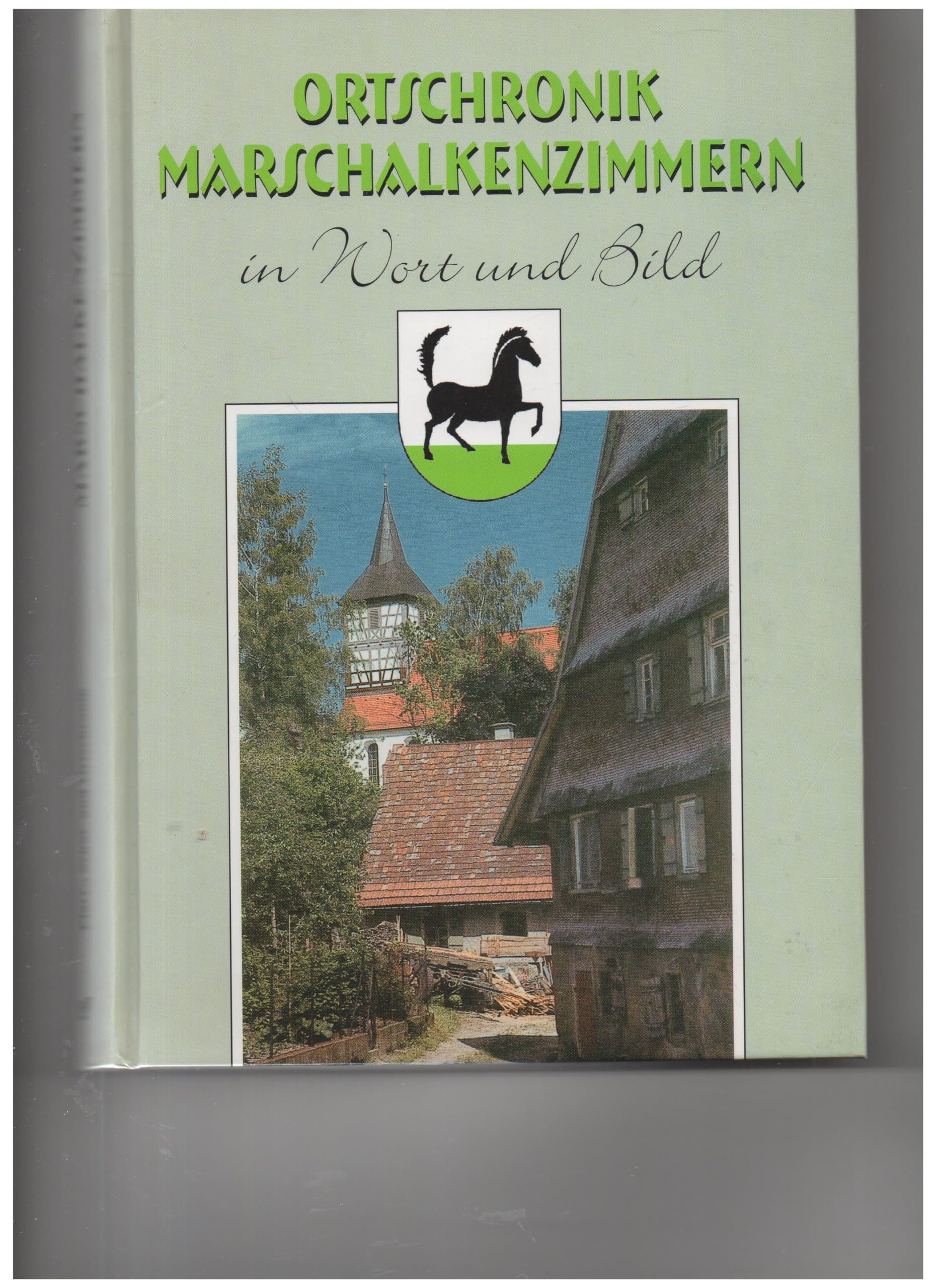 Ortschronik Marschalkenzimmern: In Wort und Bild Books
