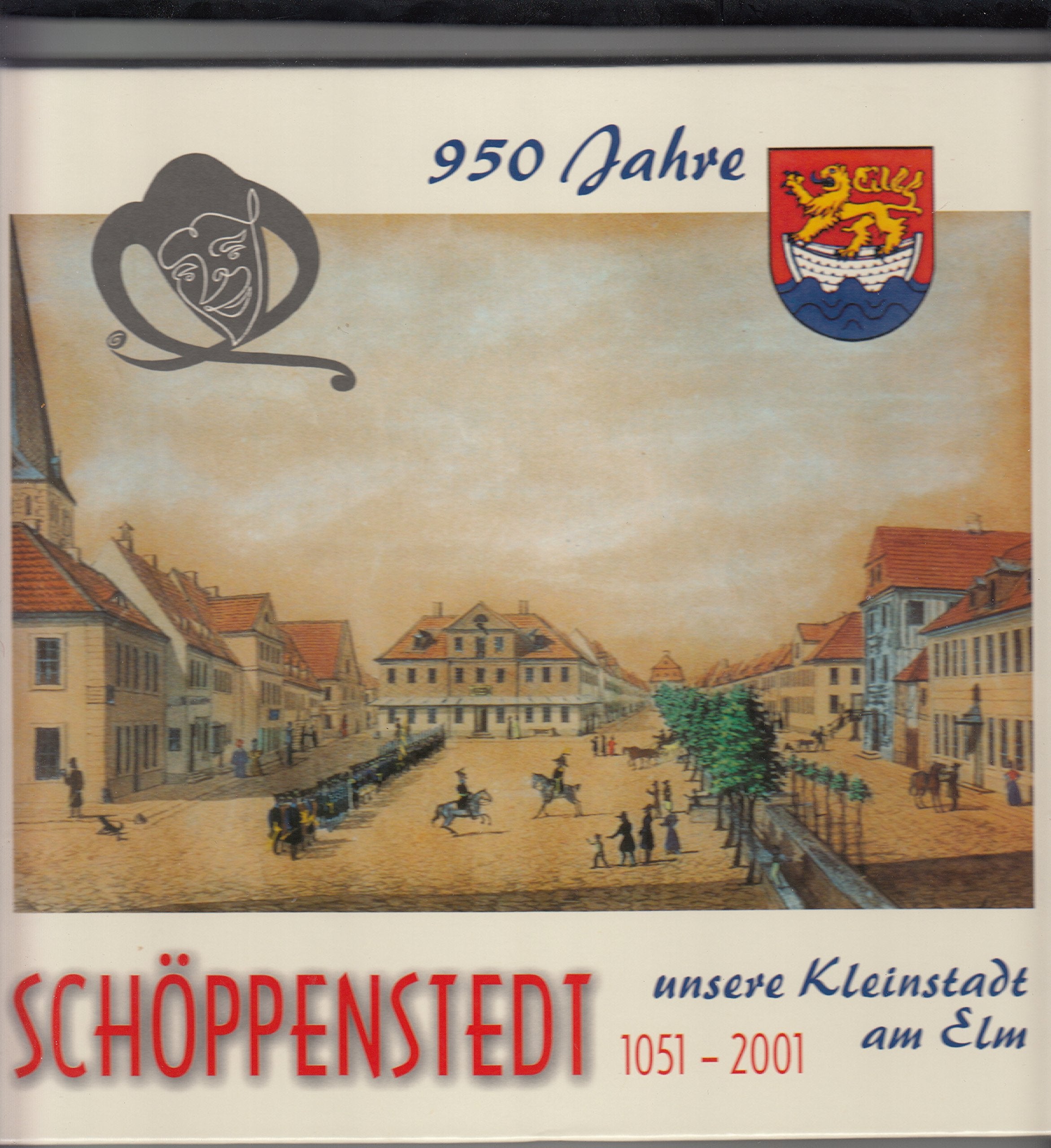 Schöppenstedt unsere Kleinstadt am Elm. Sammlung historischer Texte und Fotos Books