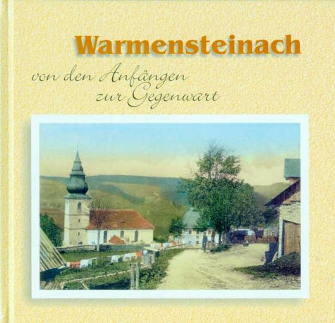 Warmensteinach: Von den Anfängen zur Gegenwart Film, Art & Culture