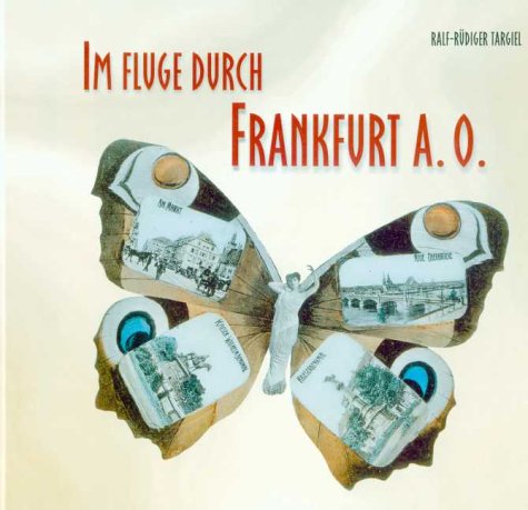 Im Fluge durch Frankfurt a. O. Leisure, Home & Garden