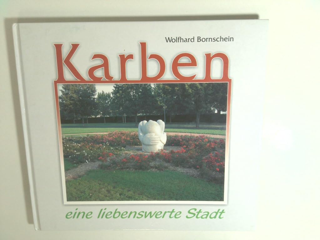 Karben: Eine liebenswerte Stadt Leisure, Home & Garden