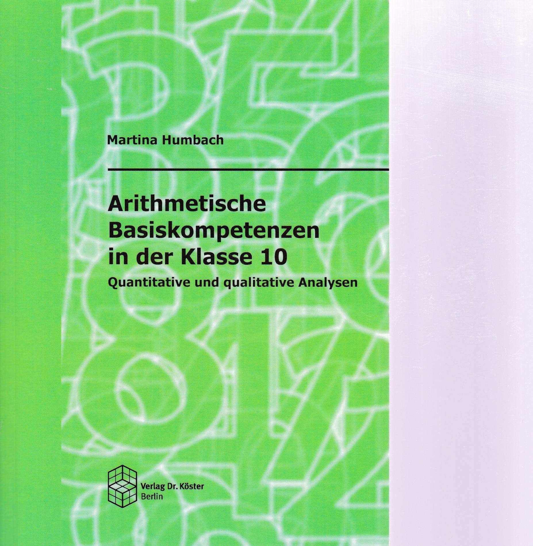 Arithmetische Basiskompetenzen in der Klasse 10: Quantitative und qualitative Analysen Politics & History