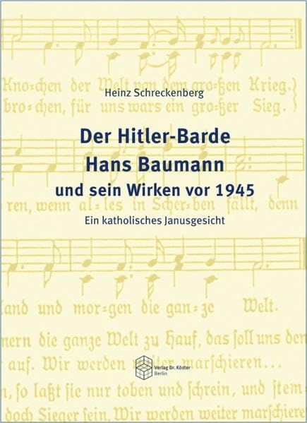 Der Hitler-Barde Hans Baumann und sein Wirken vor 1945: Ein katholisches Janusgesicht Contemporary literature